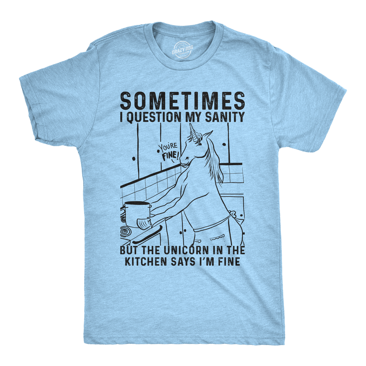 Sometimes I Question My Sanity Men's Tshirt