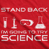 Womens Stand Back Science Funny Shirts Cool Humorous Nerdy T shirts for Geeks