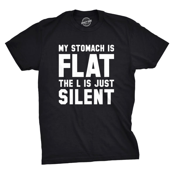 My Stomach Is Flat Men's Tshirt