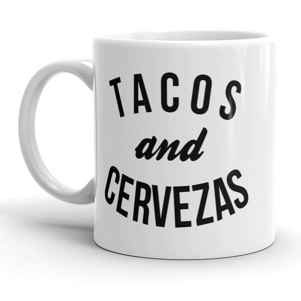 Tacos and Cervezas Mug Funny Cinco De Mayo Coffee Cup - 11oz