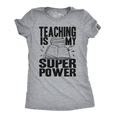 Womens Teaching Is My Superpower Funny Teacher Superhero Nerd T shirt