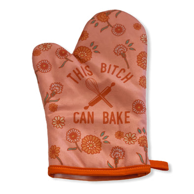 This Bitch Can Bake Oven Mitt