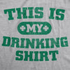 Womens This is my Drinking T Shirt Funny Party Saint Patricks Day St Patty Tee