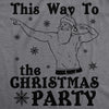 This Way To The Christmas Party Men's Tshirt