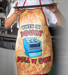 When In Doubt Pull It Out Apron