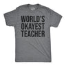 World's Okayest Teacher Men's Tshirt