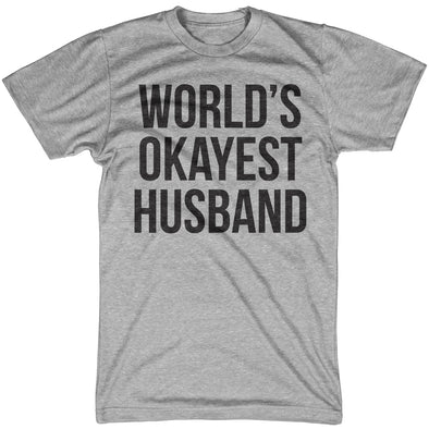 World's Okayest Husband Men's Tshirt
