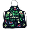 Zombies Eat Brains Don't Worry You're Safe Apron