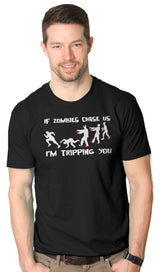 Mens If Zombies Chase Us Im Tripping You Funny Graphic Novelty Halloween T shirt